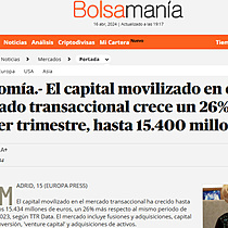 Economa.- El capital movilizado en el mercado transaccional crece un 26% en el primer trimestre, hasta 15.400 millones